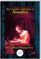 The Complete Chronicles of Avonlea