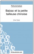 Balzac et la petite tailleuse chinoise de Dai Sijie (Fiche de lecture)