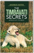 The Timbavati Secrets