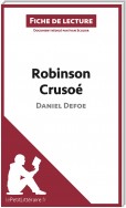 Robinson Crusoé de Daniel Defoe (Fiche de lecture)