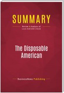 Summary: The Disposable American