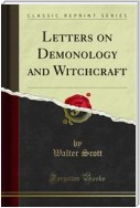 Letters on Demonology and Witchcraft