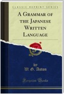 A Grammar of the Japanese Written Language