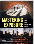 Mastering Exposure
