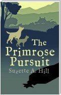 The Primrose Pursuit