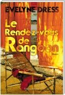 Le Rendez-vous de Rangoon