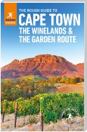 The Rough Guide to Cape Town, The Winelands and the Garden Route (Travel Guide eBook)