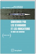 Gouverner par les standards et les indicateurs