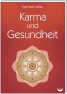 Karma und Gesundheit