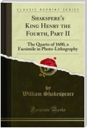 Shakspere's King Henry the Fourth, Part II