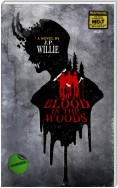 Blood in The Woods