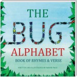 The Bug Alphabet Book of Rhymes & Verse