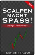 Scalpen macht Spaß! 4