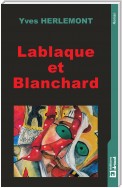 Lablaque et Blanchard