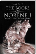 The Books of Norene I