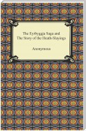 The Eyrbyggja Saga and The Story of the Heath-Slayings