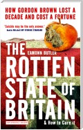 The Rotten State of Britain