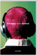 Hairstyles of the Damned