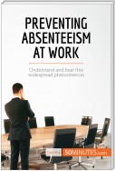 Preventing Absenteeism at Work