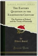The Eastern Question in the Eighteenth Century