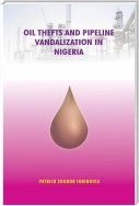 Oil Thefts and Pipeline Vandalization in Nigeria