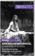 John William Waterhouse, le préraphaélite moderne