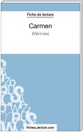 Carmen de Prosper Mérimée (Fiche de lecture)