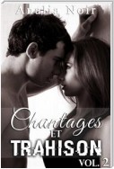 Chantages Et Trahison (Tome 2)