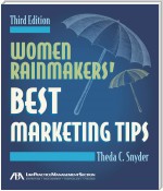 Women Rainmakers' Best Marketing Tips