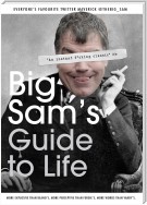 Big Sam's Guide to Life