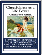 Cheerfulness as a Life Power