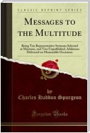 Messages to the Multitude