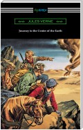 Journey to the Center of the Earth (Translated by Frederic Amadeus Malleson)