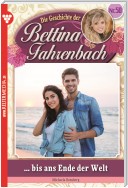 Bettina Fahrenbach 50 – Liebesroman
