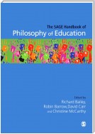 The SAGE Handbook of Philosophy of Education