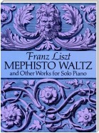 Mephisto Waltz and Other Works for Solo Piano