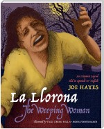 La Llorona/The Weeping Woman