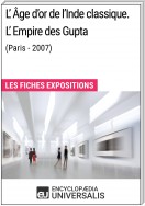 L'Âge d'or de l'Inde classique. L'Empire des Gupta (Paris - 2007)