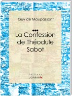 La Confession de Théodule Sabot