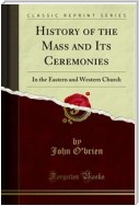 History of the Mass and Its Ceremonies