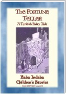 THE FORTUNE TELLER - A Turkish Gypsy Story