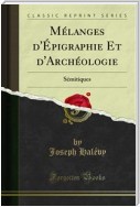 Mélanges d'Épigraphie Et d'Archéologie