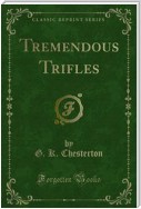 Tremendous Trifles