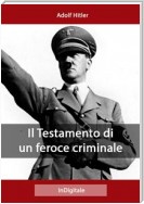 Il Testamento di un feroce criminale