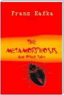 The Metamorphosis and Other Tales