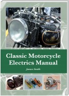 Classic Motorcycle Electrics Manual