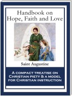 Handbook on Hope, Faith and Love