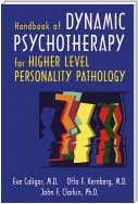 Handbook of Dynamic Psychotherapy for Higher Level Personality Pathology