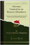 Oeuvres Complétes de Boileau-Despréaux