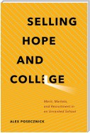 Selling Hope and College